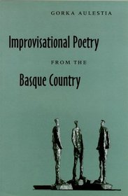 Improvisational Poetry from the Basque Country (Basque Series)