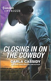 Closing in on the Cowboy (Kings of Coyote Creek, Bk 1) (Harlequin Intrigue, No 2082)