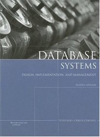 Database Systems: Design, Implementation, and Management, Eighth Edition