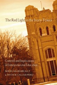 The Red Light in the Ivory Tower (Counterpoints: Studies in the Postmodern Theory of Education)