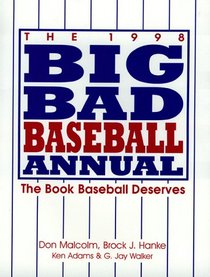 The Big Bad Baseball Annual 1998 (Big Bad Baseball Annual)