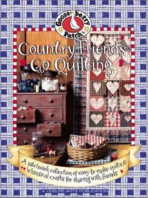 Country Friends Go Quilting (Gooseberry Patch)