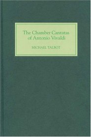 The Chamber Cantatas of Antonio Vivaldi