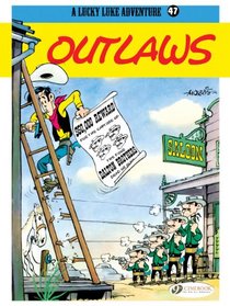 Outlaws: Lucky Luke (Volume 47)