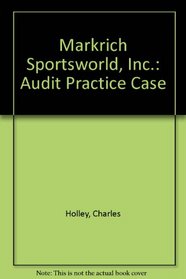 Markrich Sportsworld, Inc.: An Audit Practice Case