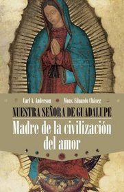 Nuestra senora de Guadalupe (Spanish Edition)