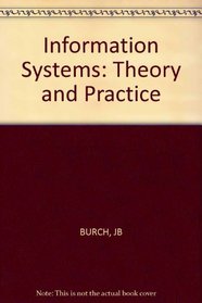 Information Systems: Theory and Practice