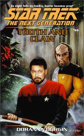 Tooth and Claw (Star Trek The Next Generation, No 60)