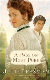 A Passion Most Pure (Daughters of Boston, Book 1)