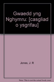 Gwaedd yng Nghymru: [casgliad o ysgrifau]