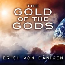 The Gold of the Gods (Audio CD) (Unabridged)