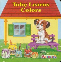 Toby Learns Colors (Toby Books)