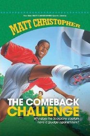 The Comeback Challenge (New Matt Christopher Sports Library)