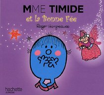 Madame Timide Et La Bonne Fee (Monsieur Madame) (French Edition)