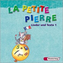 La petite Pierre 1. Lieder und Texte. 2 CDs