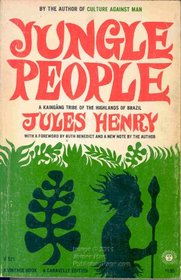 Jungle people,: A Kaingang tribe of the highlands of Brazil (A Caravelle edition)