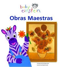 Baby Einstein: Obras maestras : Master Pieces, Spanish-Language Edition (Baby Einstein)
