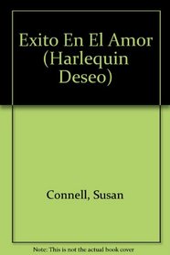 Exito En El Amor  (Success At Love) (Harlequin Deseo)