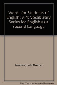 Words for Students of English: v. 4: Vocabulary Series for English as a Second Language (Pittsburgh Series in Social and Labor History)