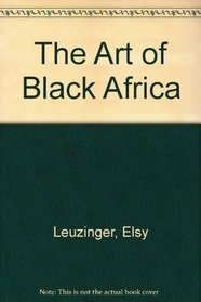 The Art of Black Africa