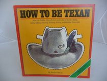 How to Be Texan