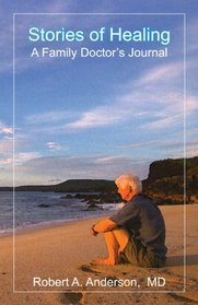 Stories of Healing: A Family Doctor's Journal