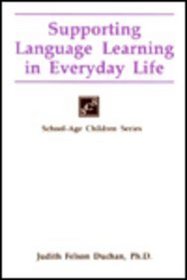 Supporting Language Learning in Everyday Life