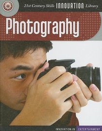 Photography (Innovation in Entertainment)