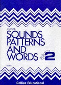 Sounds, Patterns and Words: Workbook 2 (Sounds, Patterns and Words)