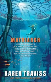 Matriarch (Wess'har Wars, Bk 4)