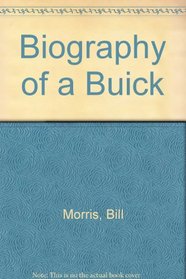 Biography of a Buick