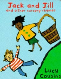 Jack and Jill and Other Nursery Rhymes