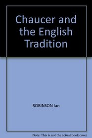 Chaucer and English Tradition