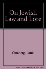On Jewish Law and Lore