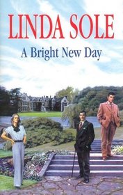 A Bright New Day (Country House Saga)