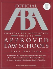 Official ABA American Bar Association Guide to Approved Law Schools, 2001 Edition