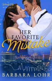 Her Favorite Mistake (Windy City Romance) (Volume 1)