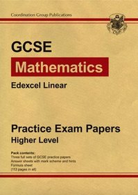 GCSE Mathematics Edexcel Linear Practice Exam Papers: Higher Level