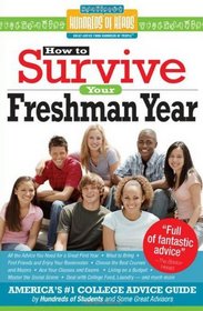 How to Survive Your Freshman Year (Hundreds of Heads Survival Guides)