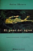El peso del agua (Spanish Edition)