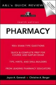 Pharmacy: 1000 Questions & Answers (A & L's Quick Review)