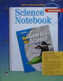 Georgia Science Grade 8, Science Notebook, Teacher Annotated Edition
