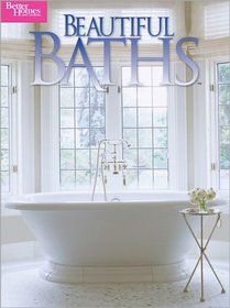 Beautiful Baths (Better Homes & Gardens Decorating)