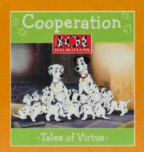 101 Dalmatians: Cooperation (Tales of Virtue)