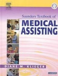Saunders Textbook of Medical Assisting - Text, Workbook and Intravenous Therapy Package