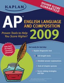 Kaplan AP English Language and Composition 2009