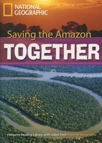 Saving the Amazon: 2600 Headwords (Footprint Reading Library)