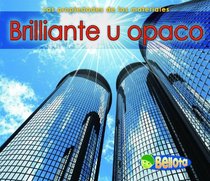 Brillante u opaco (Shiny or Dull) (Bellota) (Spanish Edition)