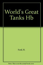 The World's Great Tanks