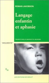 Langage enfantin et aphasie